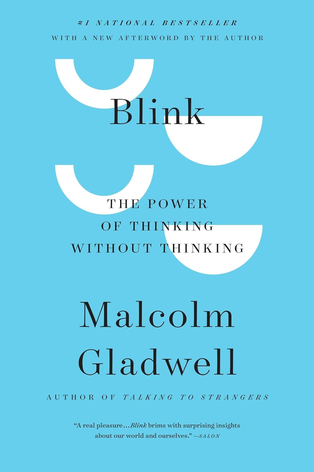 Blink: The Power of Thinking Without Thinking