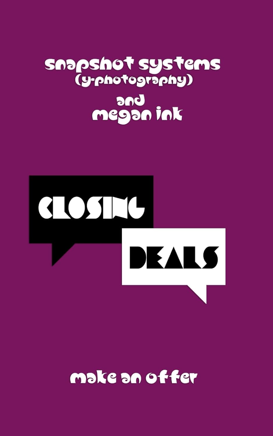 Closing Deals: Make an Offer