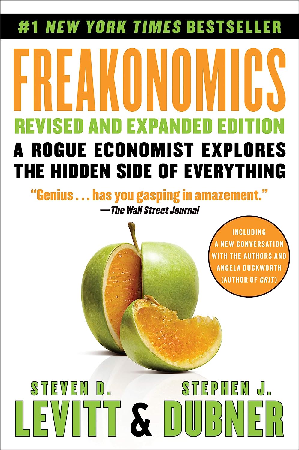 Freakonomics: A Rogue Economist Explores the Hidden Side of Everything (P.S.)