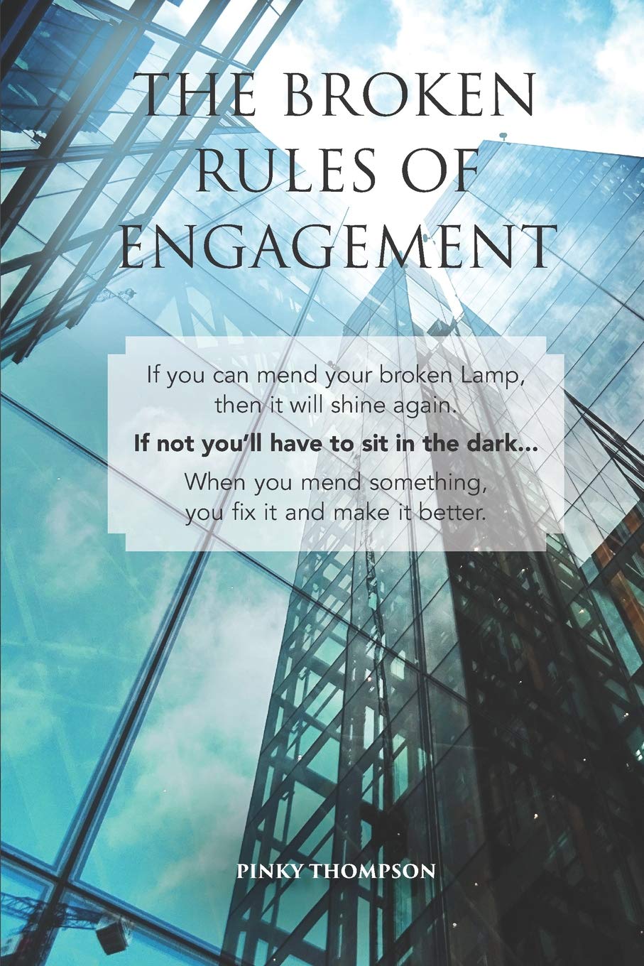 THE BROKEN RULES OF ENGAGEMENT