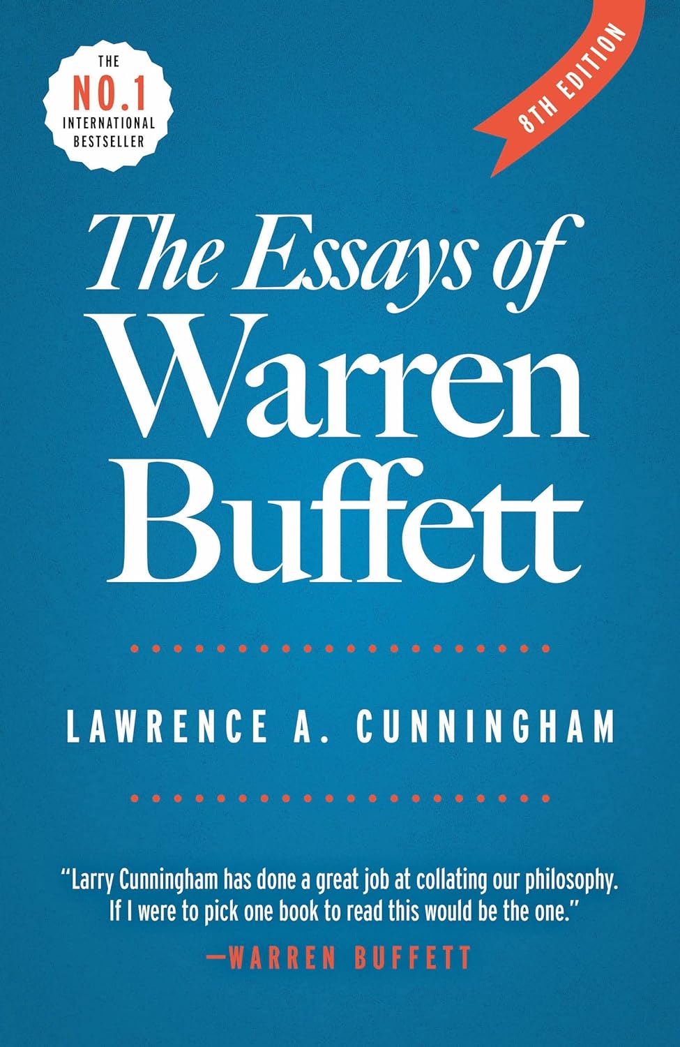 The Essays of Warren Buffett: Lessons for Corporate America